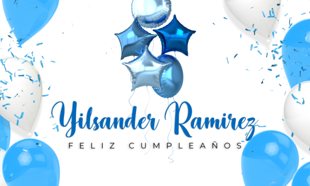 CUMPLEAÑOS 🎉 YISLANDER RAMIREZ