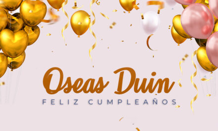 CUMPLEAÑOS 🎉 OSEAS DUIN