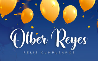 CUMPLEAÑOS 🎉 Olber Reyes