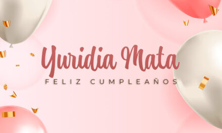 🎉¡FELIZ CUMPLEAÑOS, ! Yuridia🎉