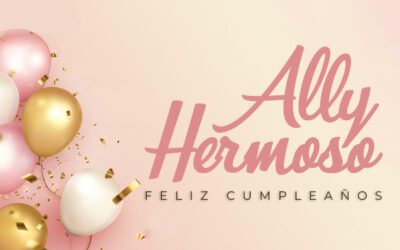 🎉¡Feliz Cumpleaños, Ally!🎉 