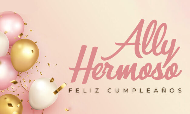 🎉¡Feliz Cumpleaños, Ally!🎉 