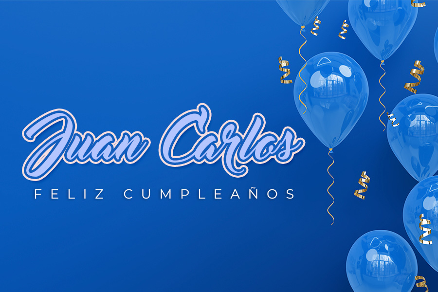 🎉¡Feliz Cumpleaños, Juan Carlos!🎉