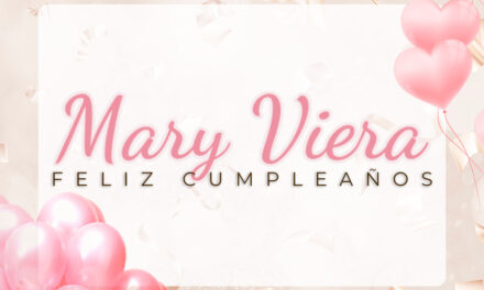  🎉¡FELIZ CUMPLEAÑOS, MARY! 🎉