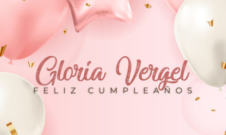 🎉¡FELIZ CUMPLEAÑOS, GLORIA! 🎉