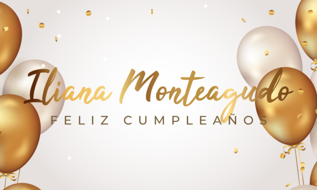 🎉¡FELIZ CUMPLEAÑOS, ILIANA! 🎉