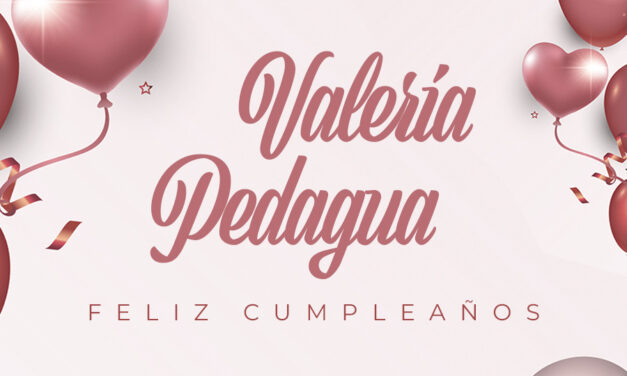 🎉¡FELIZ CUMPLEAÑOS, VALERIA! 🎉