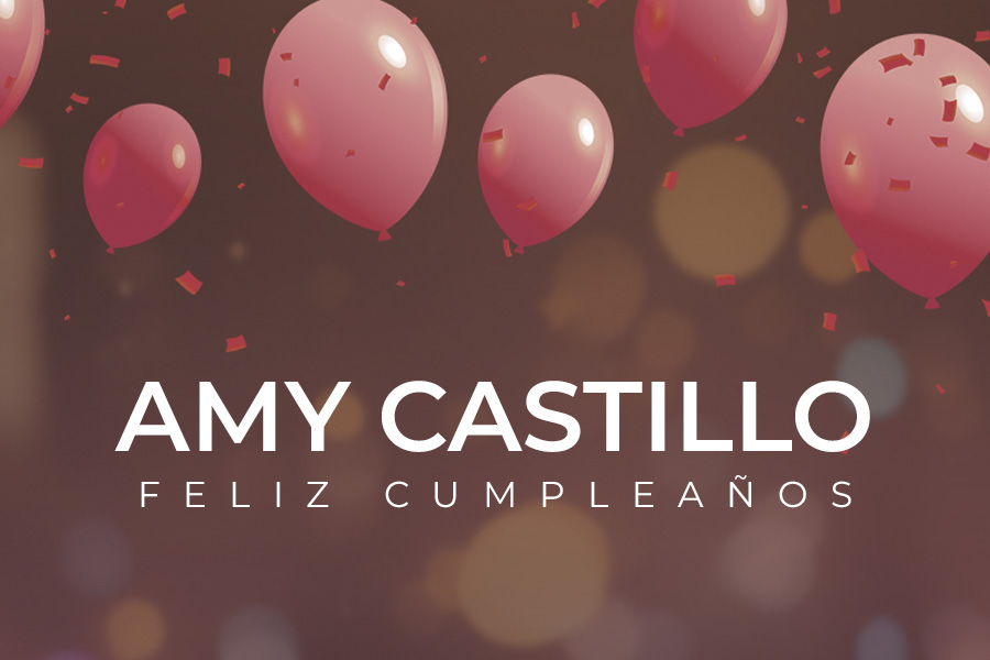 🎉¡FELIZ CUMPLEAÑOS, AMY 🎉