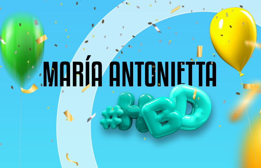 🎉¡FELIZ CUMPLEAÑOS, MARIA ANTONIETTA! 🎉